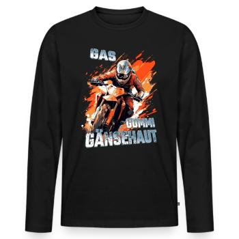 Gas Gummi Gänsehaut - Dirtbike Motocross Spruch - Männer Premium Bio Langarmshirt - Schwarz - Vorne - Nico (187cm)