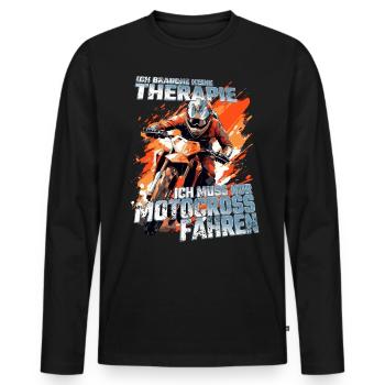 Ich brauche keine Therapie - Dirtbike Motocross - Männer Premium Bio Langarmshirt - Schwarz - Vorne - Nico (187cm)