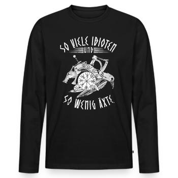 Lustiger Wikinger Spruch Statement mit Äxten - Männer Premium Bio Langarmshirt - Schwarz - Vorne - Nico (187cm)