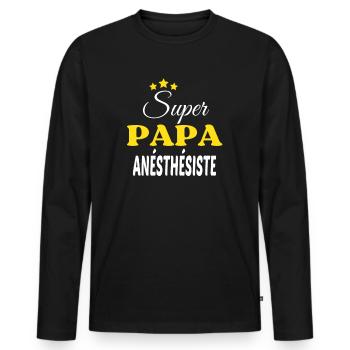 Super Papa ANÉSTHÉSISTE ANNIVERSAIRE - T-shirt manches longues Premium bio Homme - noir - Devant - Nico (187cm)