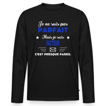 je ne suis pas parfait - idée de cadeau facteur - T-shirt manches longues Premium bio Homme - noir - Devant - Nico (187cm)