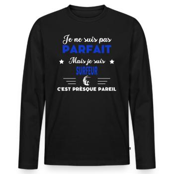je ne suis pas parfait - idée de cadeau surfeur - T-shirt manches longues Premium bio Homme - noir - Devant - Nico (187cm)