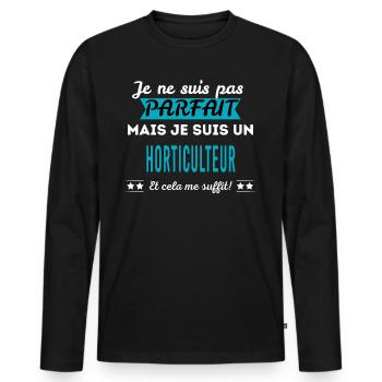 Je ne suis pas parfait HORTICULTEUR - T-shirt manches longues Premium bio Homme - noir - Devant - Nico (187cm)