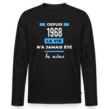 La vie n'a jamais été la même dépuis 1968 - T-shirt manches longues Premium bio Homme - noir - Devant - Nico (187cm)