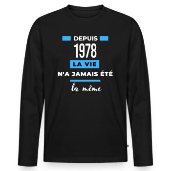 La vie n'a jamais été la même dépuis 1978 - T-shirt manches longues Premium bio Homme - noir - Devant - Nico (187cm)