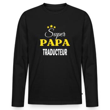 Super Papa TRADUCTEUR ANNIVERSAIRE - T-shirt manches longues Premium bio Homme - noir - Devant - Nico (187cm)