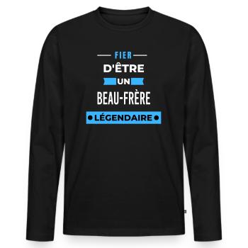 Fier d'être un légendaire BEAU-FRÈRE HUMOUR - T-shirt manches longues Premium bio Homme - noir - Devant - Nico (187cm)