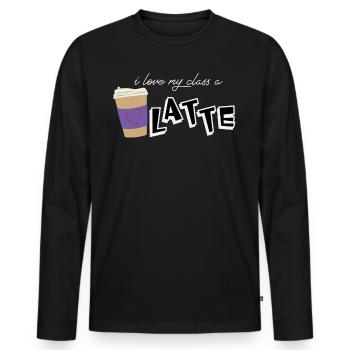 I Love My Class a Latte - Coffee Teacher School - Men's Premium Organic Long Sleeve Shirt - black - Front - Nico (187cm)