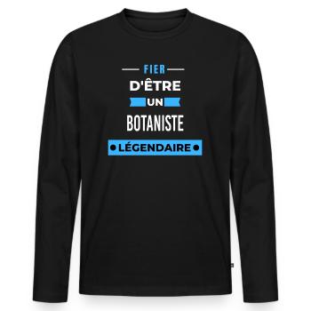 Fier d'être un légendaire BOTANISTE HUMOUR - T-shirt manches longues Premium bio Homme - noir - Devant - Nico (187cm)