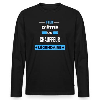 Fier d'être un légendaire CHAUFFEUR HUMOUR - T-shirt manches longues Premium bio Homme - noir - Devant - Nico (187cm)