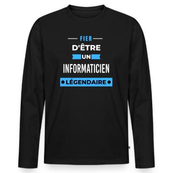 Fier d'être un légendaire INFORMATICIEN HUMOUR - T-shirt manches longues Premium bio Homme - noir - Devant - Nico (187cm)