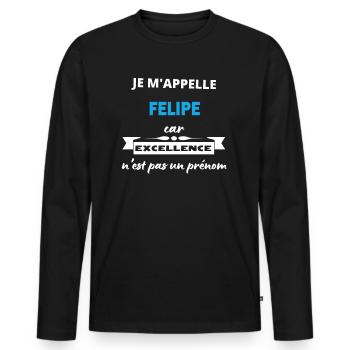 Je m'appelle excellence Felipe - T-shirt manches longues Premium bio Homme - noir - Devant - Nico (187cm)