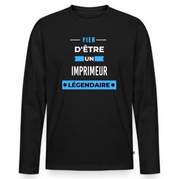 Fier d'être un légendaire IMPRIMEUR HUMOUR - T-shirt manches longues Premium bio Homme - noir - Devant - Nico (187cm)