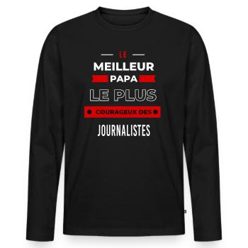 Le meilleur papa plus courageux des Journalistes - T-shirt manches longues Premium bio Homme - noir - Devant - Nico (187cm)
