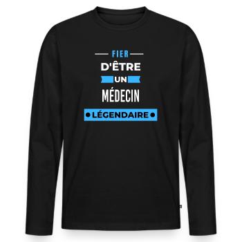 Fier d'être un légendaire MÉDECIN HUMOUR - T-shirt manches longues Premium bio Homme - noir - Devant - Nico (187cm)