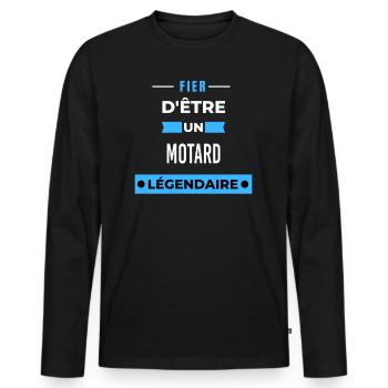 Fier d'être un légendaire MOTARD HUMOUR - T-shirt manches longues Premium bio Homme - noir - Devant - Nico (187cm)