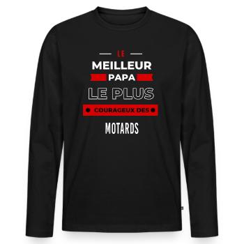 Le meilleur papa, le plus courageux des Motards - T-shirt manches longues Premium bio Homme - noir - Devant - Nico (187cm)