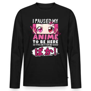 J’ai mis mon anime en pause pour être là BAKA ! Kawaii Otaku - T-shirt manches longues Premium bio Homme - noir - Devant - Nico (187cm)