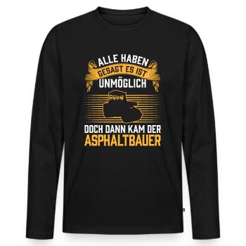Then came the asphalt builder road builder - Men's Premium Organic Long Sleeve Shirt - black - Front - Nico (187cm)