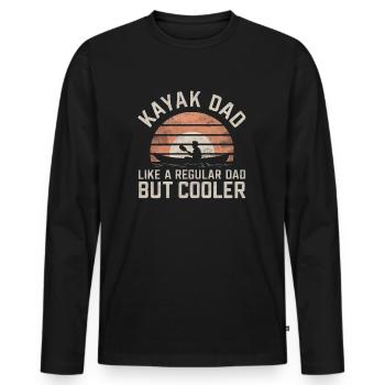 Kayak Dad Like A Regular Dad But Cooler - Men's Premium Organic Long Sleeve Shirt - black - Front - Nico (187cm)