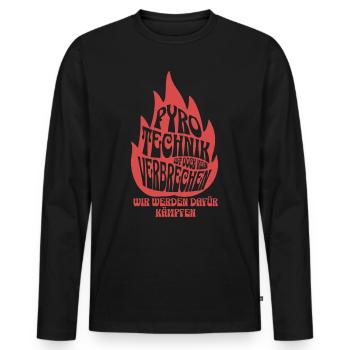 Pyrotechnik ist doch kein Verbrechen - Meme Spruch - Männer Premium Bio Langarmshirt - Schwarz - Vorne - Nico (187cm)