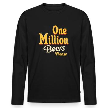 Un million de bières s’il vous plaît - Design drôle pour hommes - T-shirt manches longues Premium bio Homme - noir - Devant - Nico (187cm)