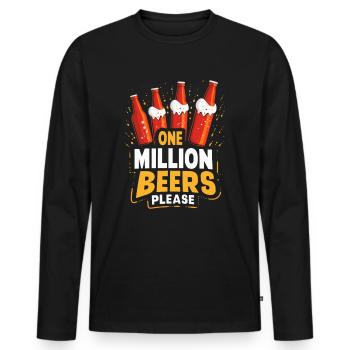 Eine Million Biere bitte - Lustiger Männer Spruch - Männer Premium Bio Langarmshirt - Schwarz - Vorne - Nico (187cm)