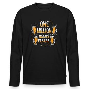 Un million de bières s’il vous plaît - Dicton pour les buveurs de bière - T-shirt manches longues Premium bio Homme - noir - Devant - Nico (187cm)