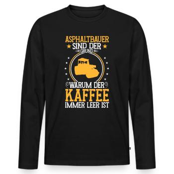 Le constructeur d’asphalte est la raison de la construction de routes - T-shirt manches longues Premium bio Homme - noir - Devant - Nico (187cm)