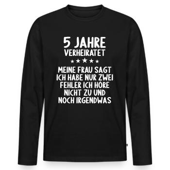 5 Jahre verheiratet lustig 5. Hochzeitstag - Männer Premium Bio Langarmshirt - Schwarz - Vorne - Nico (187cm)