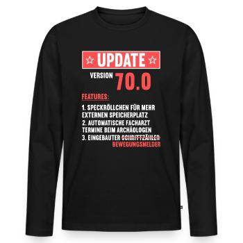 70 Jahre alt 70 Jähriger Update Version 70.0 70. - Männer Premium Bio Langarmshirt - Schwarz - Vorne - Nico (187cm)