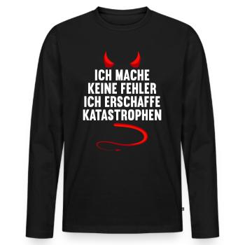 Ich mache keine Fehler ich erschaffe Katastrophen - Männer Premium Bio Langarmshirt - Schwarz - Vorne - Nico (187cm)