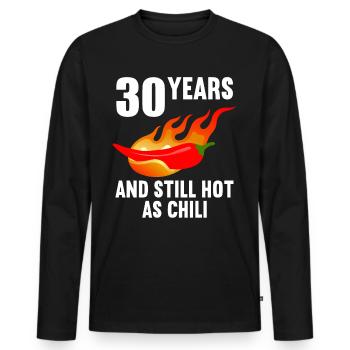 30 years hot as chili 30th birthday - Men's Premium Organic Long Sleeve Shirt - black - Front - Nico (187cm)