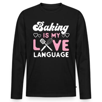 Bake Baking Baking Is My Love - Men's Premium Organic Long Sleeve Shirt - black - Front - Nico (187cm)