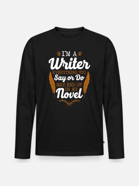 Writing Novel Writer & Published - Men's Premium Organic Long Sleeve Shirt - black