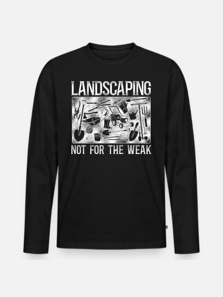 Landscaper Landscaping Landscape - Men's Premium Organic Long Sleeve Shirt - black