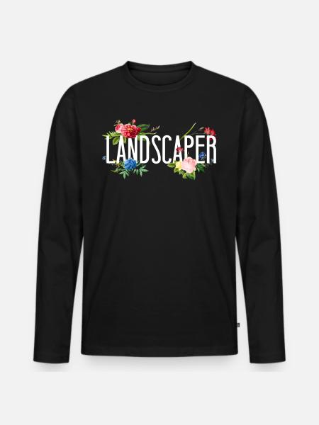 Landscaper Landscaping Landscape - Men's Premium Organic Long Sleeve Shirt - black