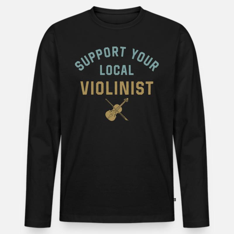 Violin Violinist Support Your - Männer Premium Bio Langarmshirt - Schwarz