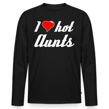 I love hot Aunts Ich liebe Tanten Männer Spruch - Men's Premium Organic Long Sleeve Shirt - black - Front - Nico (187cm)