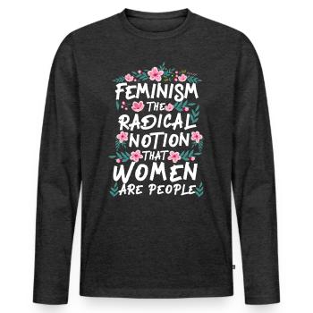 Feminist Feminism The Radical - Men's Premium Organic Long Sleeve Shirt - heather anthracite - Front - Nico (187cm)