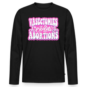 Feminist Vasectomies Prevents - Men's Premium Organic Long Sleeve Shirt - black - Front - Nico (187cm)