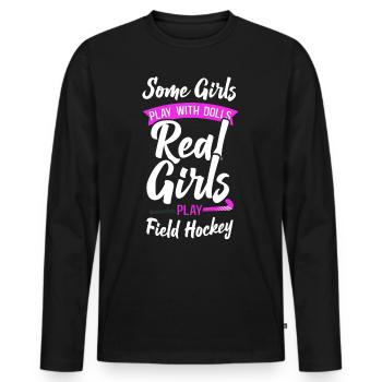 Field Hockey Some Girls Play With - Men's Premium Organic Long Sleeve Shirt - black - Front - Nico (187cm)