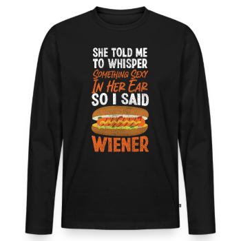 Hot Dog Adult She Told Me To - Männer Premium Bio Langarmshirt - Schwarz - Vorne - Nico (187cm)