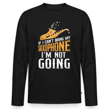 Saxophones Si je ne peux pas apporter mon - T-shirt manches longues Premium bio Homme - noir - Devant - Nico (187cm)