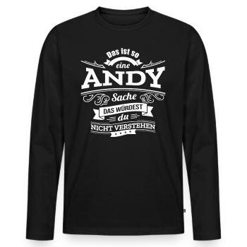 ANDY, DER KATALYSATOR FÜR DEINEN ERFOLG - Männer Premium Bio Langarmshirt - Schwarz - Vorne - Nico (187cm)
