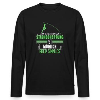 Pole Vault Motivation Quote Gift funny - Men's Premium Organic Long Sleeve Shirt - black - Front - Nico (187cm)