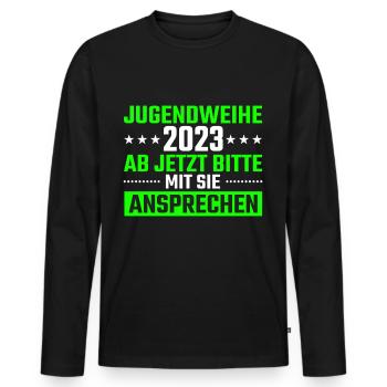 Jugendweihe 2023 Ab Jetzt mit Sie ansprechen - Männer Premium Bio Langarmshirt - Schwarz - Vorne - Nico (187cm)