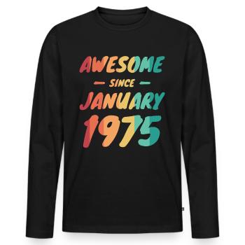 Born 1975 Year of birth Date of birth - Men's Premium Organic Long Sleeve Shirt - black - Front - Nico (187cm)