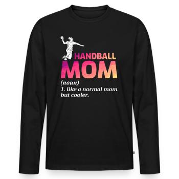 Handball Mama Muttertag - Männer Premium Bio Langarmshirt - Schwarz - Vorne - Nico (187cm)