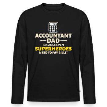 Buchhalter Papa Buchhaltung Finanzen Finanzen Lustig - Männer Premium Bio Langarmshirt - Schwarz - Vorne - Nico (187cm)